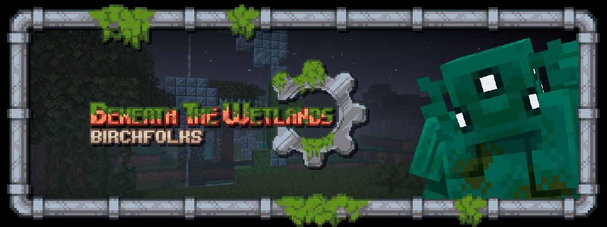 Скриншот мода Beneath the Wetlands #2680