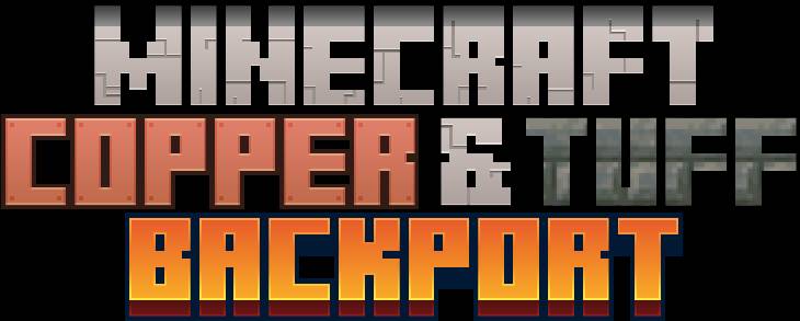 Скриншот мода Copper & Tuff Backport (from 1.21) [Fabric | Forge] #849